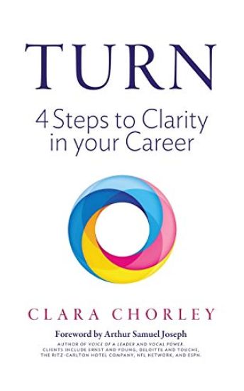Turn: 4 Steps to Clarity in Your Career