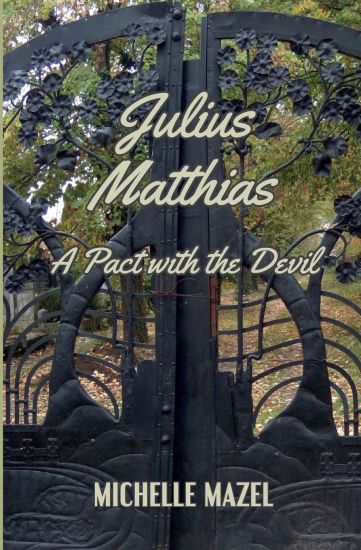 Julius Matthias: : A Pact with the Devil