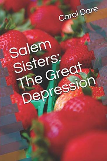 Salem Sisters: The Great Depression