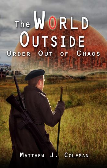 The World Outside: Order Out of Chaos