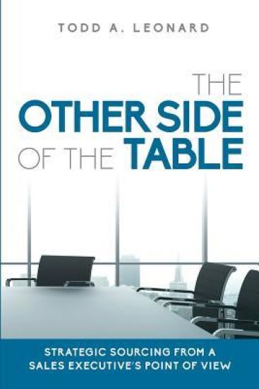 The Other Side of the Table: Strategic Sourcing from a Sales Executive's Point of View