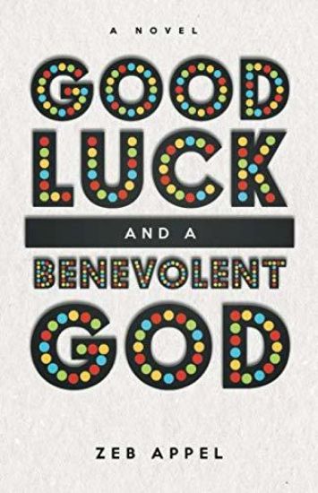 Good Luck and a Benevolent God