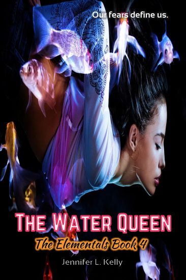 The Water Queen: The Elementals Book 4