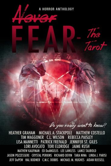 Never Fear - The Tarot: Do You Really Want to Know?