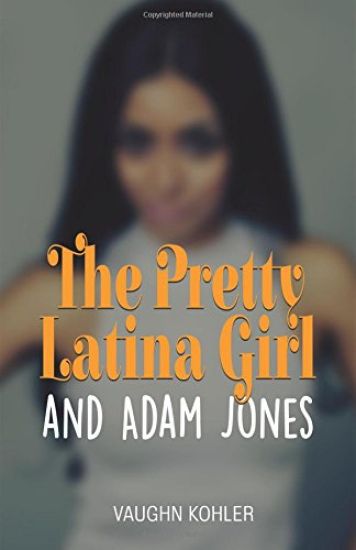 The Pretty Latina Girl and Adam Jones