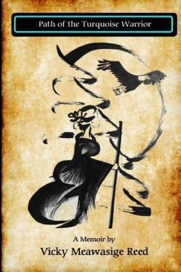 Path of the Turquoise Warrior