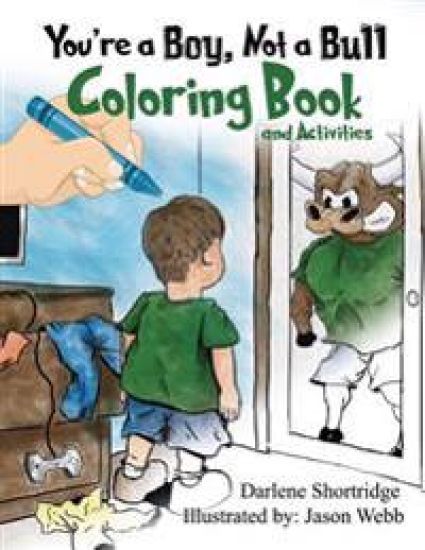 You're a Boy, Not a Bull Coloring Book
