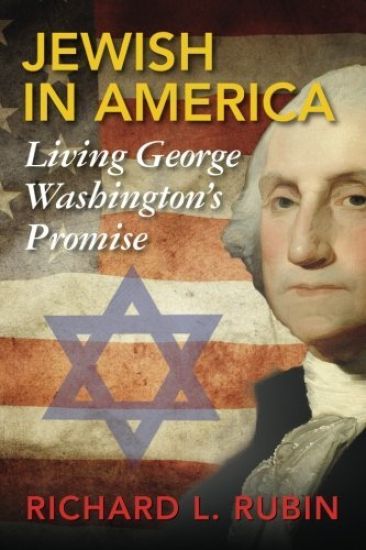 Jewish in America: Living George Washington's Promise