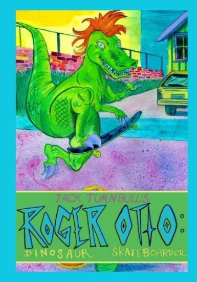 Roger Otto: Dinosaur Skateboarder