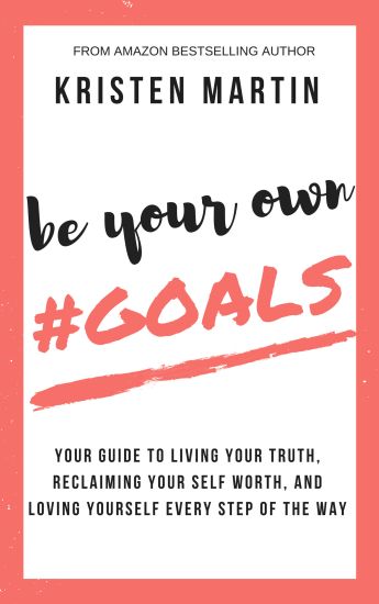 Be Your Own #Goals