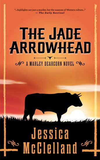 The Jade Arrowhead: A Marley Dearcorn Novel