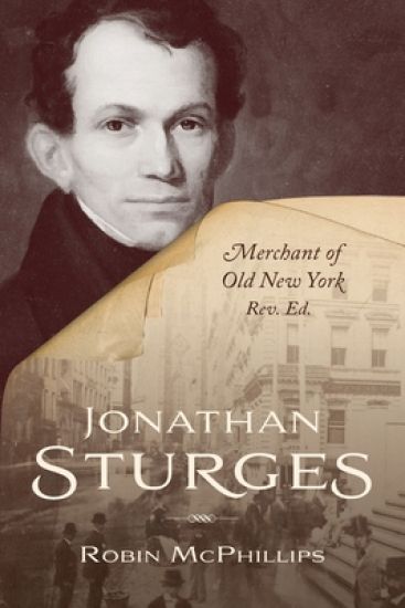 Jonathan Sturges: Merchant of Old New York