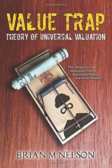 Value Trap: Theory of Universal Valuation