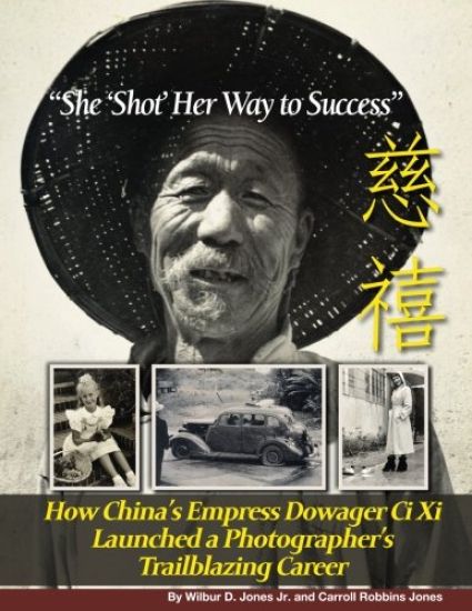 "She 'Shot' Her Way to Success": How China's Empress Dowager Ci Xi Launched a Photographer's Trailblazing Career