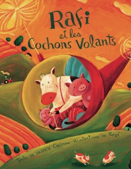 Rafi et les cochons volants