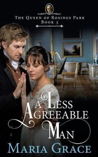 A Less Agreeable Man: A Pride and Prejudice Variation