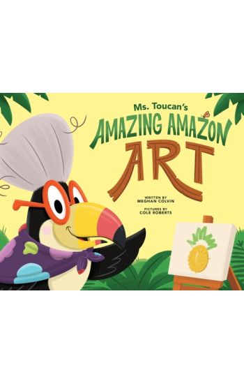 Ms. Toucan's Amazing Amazon Art