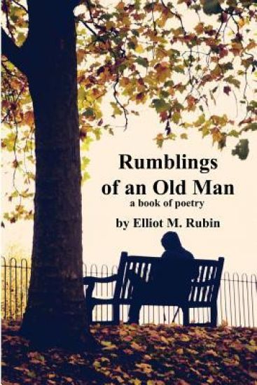 Rumblings of an Old Man: A Book of Poetry