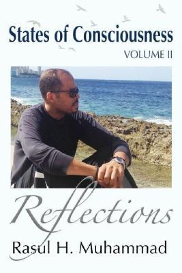 States of Consciousness - Volume II: Reflections