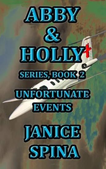 Abby & Holly Series Book 2: Unfortunate Events