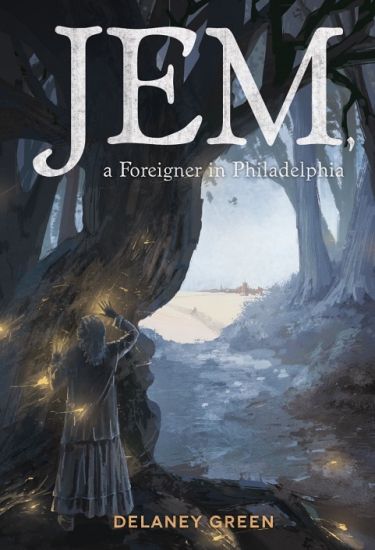Jem, a Foreigner in Philadelphia