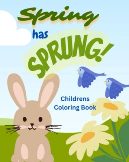 Spring Has Sprung Coloring Book