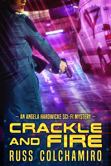 Crackle and Fire: An Angela Hardwicke Mystery