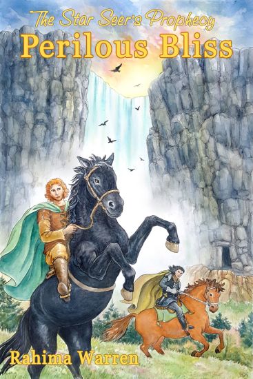 Perilous Bliss: Book Three of The Star-Seer's Prophecy