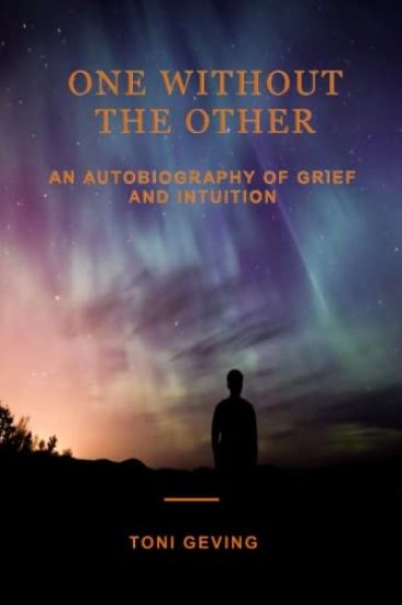 One Without the Other: An Autobiography of Grief and Intuition