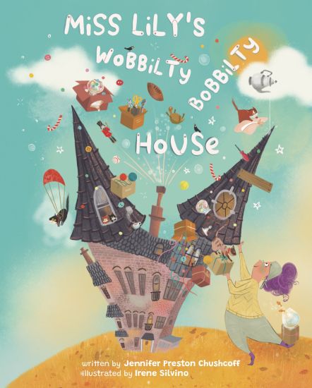 Miss Lily's Wobbilty Bobbilty House