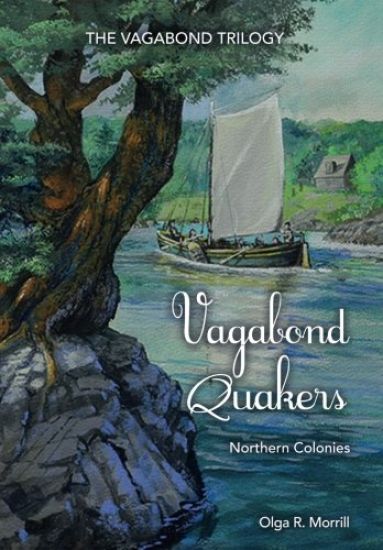Vagabond Quakers: Northern Colonies
