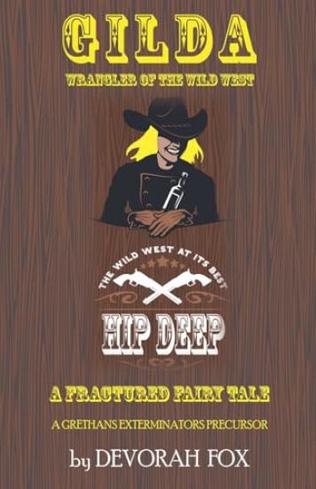 Gilda, Wrangler of the Wild West