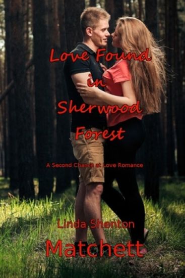 Love Found in Sherwood Forest: A Second Chance at Love