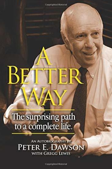 A Better Way: The surprising path to a complete life.