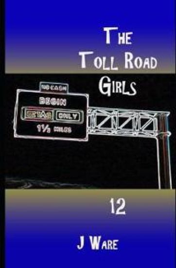 The Toll Road Girls 12