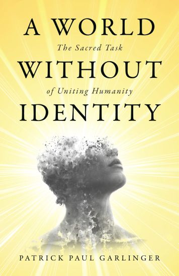 A World Without Identity