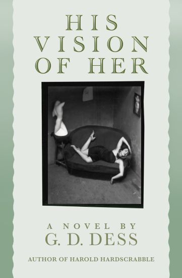 His Vision of Her