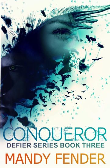Conqueror: Defier Series Book Three