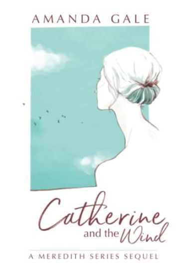 Catherine and the Wind