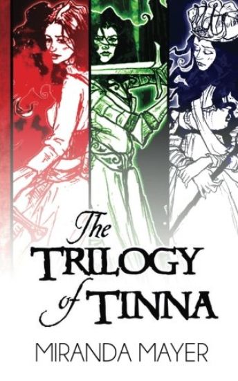 The Trilogy of Tinna: 10th Anniversary Trilogy Edition