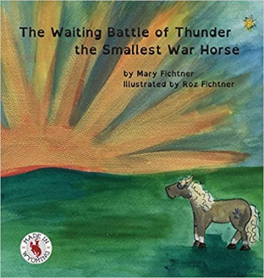 The Waiting Battle of Thunder the Smallest War Horse