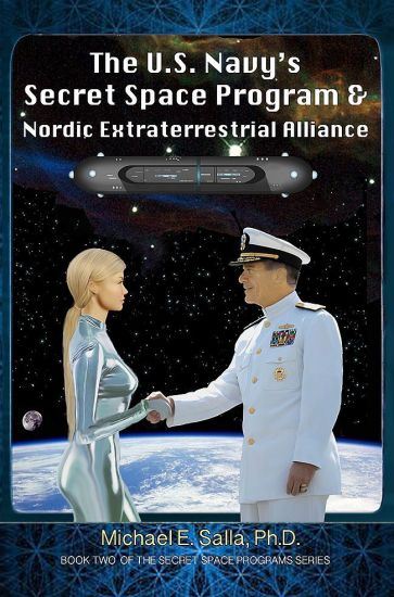 The US Navy's Secret Space Program and Nordic Extraterrestrial Alliance