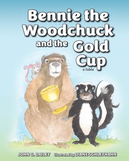 Bennie the Woodchuck and the Gold Cup