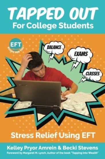 Tapped Out For College Students: Stress Relief Using EFT