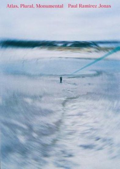 Paul Ramirez Jonas - Atlas, Plural, Monumental