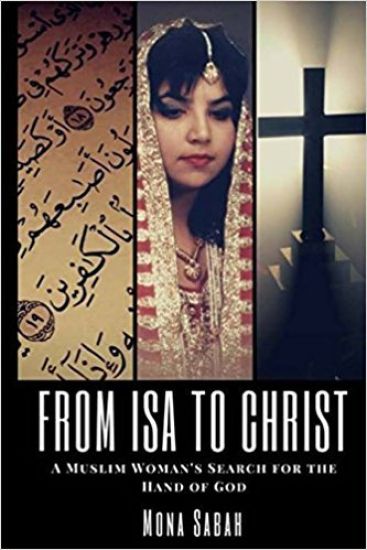 From ISA to Christ: A Muslim Woman's Search for the Hand of God