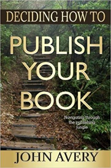 Deciding How to Publish Your Book: Navigating Through the Publishing Jungle