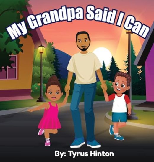 My Grandpa Said I Can