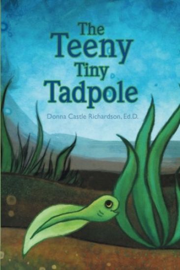 The Teeny Tiny Tadpole: Kids Literature