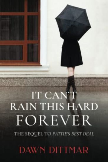 It Can't Rain This Hard Forever